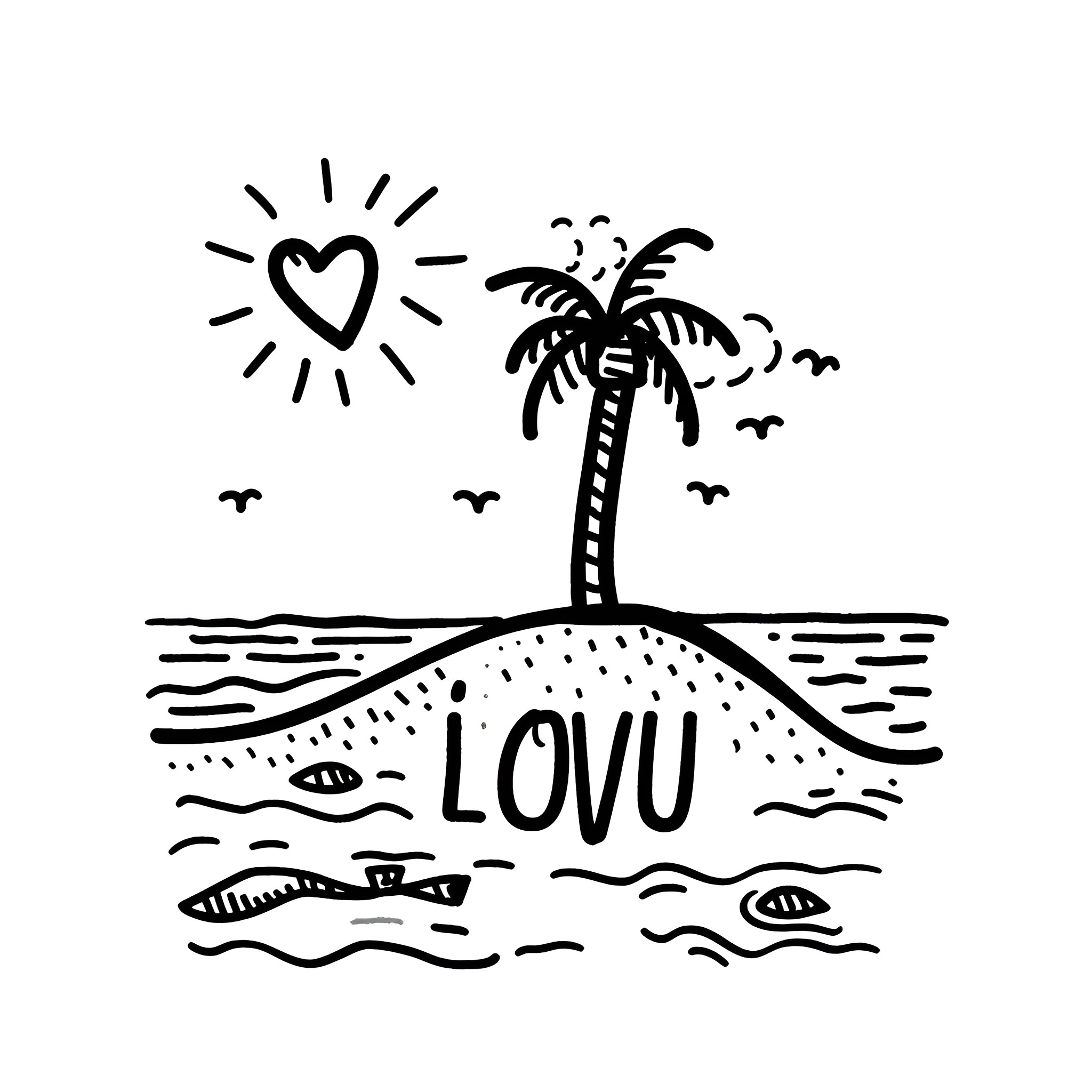 I Love You on a Tropical Island Drawing Idea (free black-and-white line drawing printable PDF for all, from beginners to advanced learners, including children, teens, adults, and seniors)